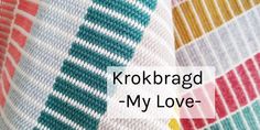 a knitted blanket with the words krokkraged - my love on it