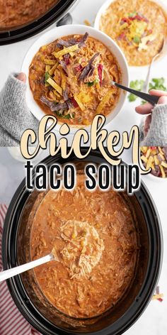 chicken taco soup in a crock pot with text overlay that reads chicken taco soup