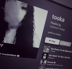 an image of a screen with the words tokka playlist by updated today on it