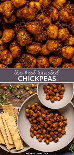 the best roasted chickpeas are on plates with crackers