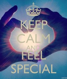 two hands making a heart with the words keep calm and feel special in front of them