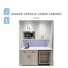 a kitchen with white cabinets and stainless steel appliances in the center is an advertisement for shaker upper & lower cabinet plans