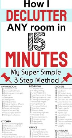 a poster with the text how i declutter any room in 15 minutes, my super simple 3 step method