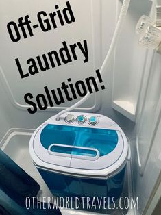 a white and blue machine with the words off grid laundry solution