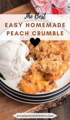 the best easy homemade peach crumble recipe on a white plate with text overlay