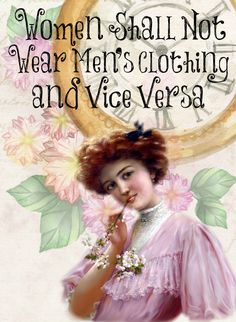 a woman in pink dress standing next to a clock with flowers on it and the words women shall not wear men's clothing and vice vera