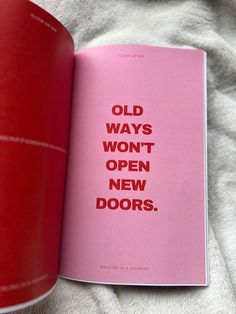 an open book with the words old ways won't open new doors on it