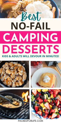 the best no - fail camping desserts for kids and adults