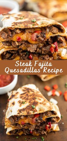 steak fajita quesadilla recipe with cheese and tomato sauce on the side