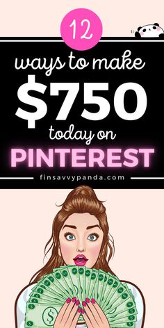 a woman holding money in her hands with the words 12 ways to make $ 750 today on pinterest