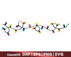 christmas lights hanging from the side of a white wall with text that reads, channel dxf eps / png svg