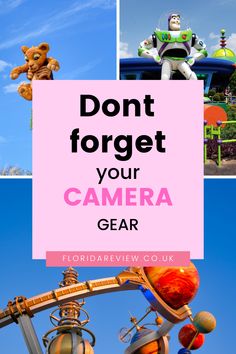 don't forget your camera gear at disney world with the words, don't forget your camera gear