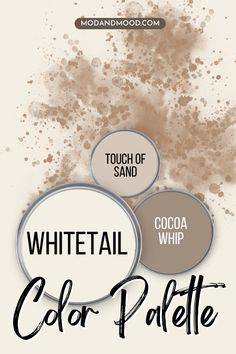 whitetail color palette with the words, touch of sand and cocoa whip on it