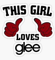 this girl loves once sticker with two thumbs up and the words,'i love you