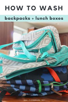 several bags stacked on top of each other with the title how to wash backpacks and lunch boxes