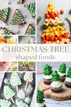 christmas tree shaped foods are displayed in this collage with the words, christmas tree shaped foods