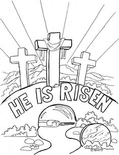 a coloring page with the words he is risen