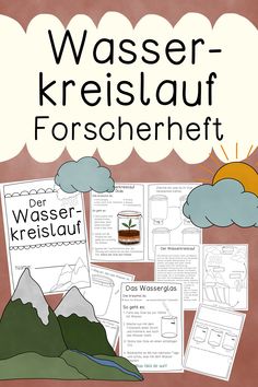 an image of a poster with the words wasser kreislauf forschhei