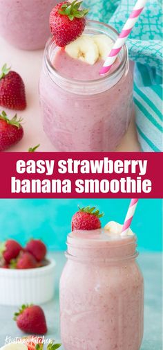 strawberry banana smoothie in a mason jar with two strawberries on top and the text, easy strawberry banana smoothie