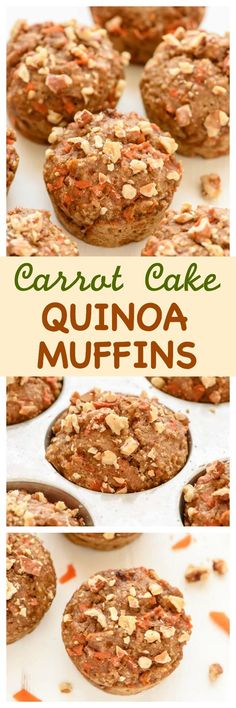 carrot cake quinoa muffins in a muffin pan with the title above it