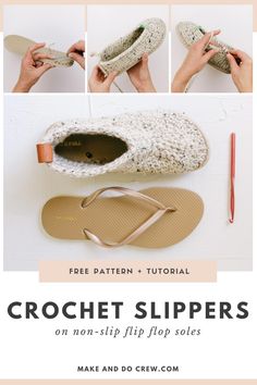 crochet slippers on non - slip flip flop soles with free pattern