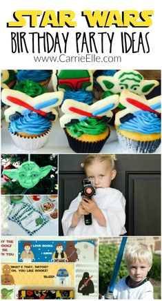 star wars birthday party ideas with pictures and text overlays that reads, star wars birthday party ideas