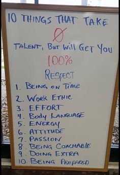 a white board with writing on it in front of a train station window that says 10 things that take ten, but will get you 100 % respect