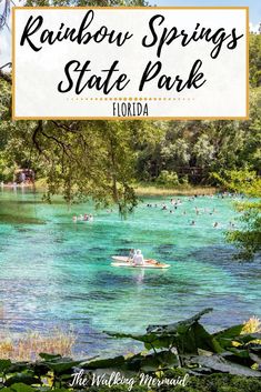 the rainbow springs state park in florida with text overlay