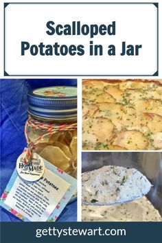 some food that is in a jar and on a table with the words scalloped potatoes in a jar