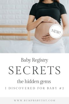 a pregnant woman holding her belly with the words baby registry secrets in front of her