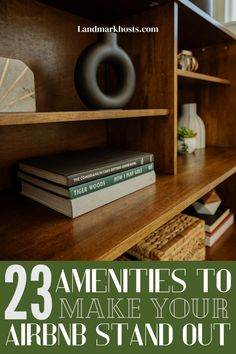 some books are sitting on top of a book shelf with the words 23 amenities to make your abn stand out