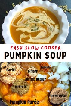 An image of pumpkin soup in a white bowl and an image of the ingredients for the pumpkin soup Easy Pumpkin Recipes, Slow Cooker Pumpkin Soup, Pumpkin Soup Easy, Easy Crockpot Soup, Pumpkin Recipes Easy, Slow Cooker Pumpkin, Pumpkin Soup Recipe, Soup Easy