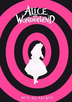 alice in wonderland poster with pink and black swirls on the background, as well as an image of a woman's face