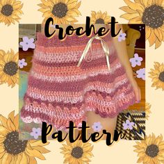 a crochet skirt with the words crochet patterns on it and sunflowers in the background