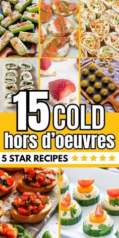 the cover of 15 cold dishes and desserts for five star recipes, including cucumbers