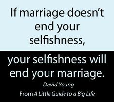 a quote from david young about marriage and self - love in the middle of an image