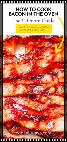 bacon in the oven with text overlay that reads how to cook bacon in the oven the ultimate guide