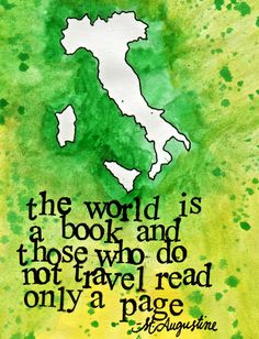 a painting with a quote on it that says the world is a book and those who do not travel read only a page