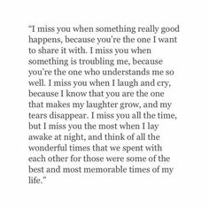 a poem written in black and white with the words miss you when something really good happens,