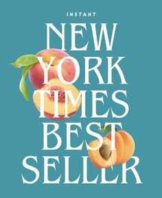 an advertisement for new york times best seller with peaches and leaves on blue background