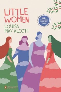 the cover of little women by louisa may alcottt, illustrated by an illustration from