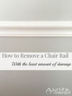 how to remove a chair rail with the least amount of damage from painting on walls