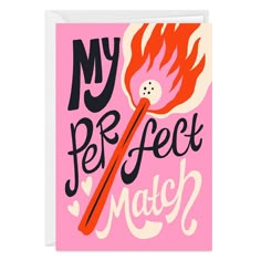 a card with the words, my per feet match on it and a pink background