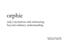 the words orphic are written in black and white