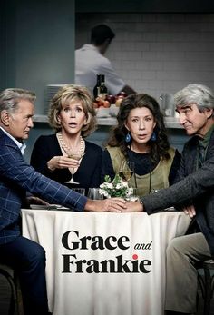 the movie poster for netflix's grace and franklin starring actors from left to right