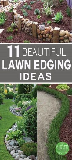 the cover of 11 beautiful lawn edging ideas, with pictures of various plants and rocks