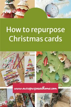 how to repurpose christmas cards with pictures and text that reads, how to repurpose christmas cards