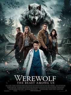 the movie poster for werewolves, featuring two men and a wolf