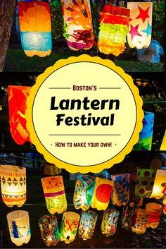 paper lanterns with the words how to make a lantern like this boston festival on them