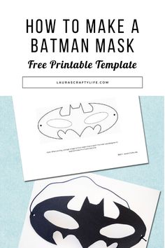 a batman mask with the text how to make a batman mask free printable template